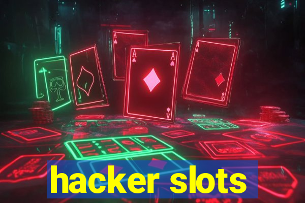 hacker slots