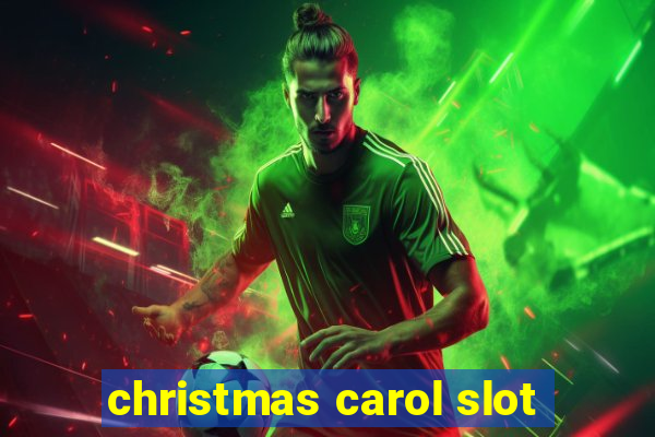 christmas carol slot