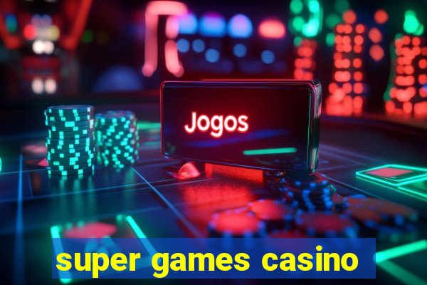 super games casino