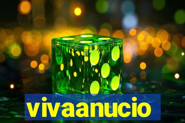 vivaanucio