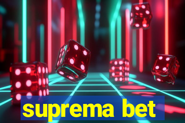 suprema bet