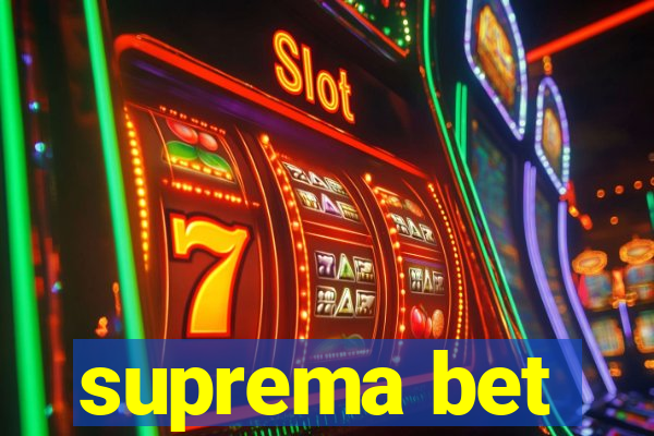 suprema bet