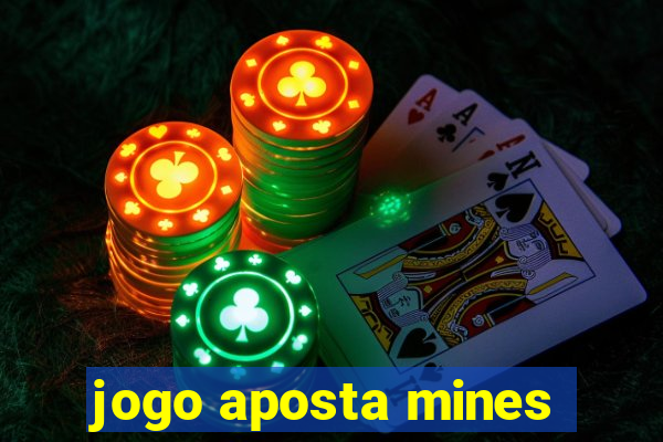 jogo aposta mines