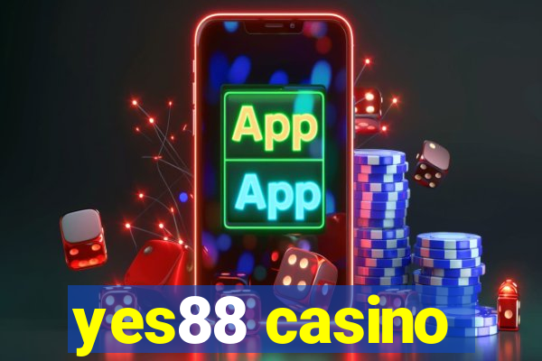 yes88 casino