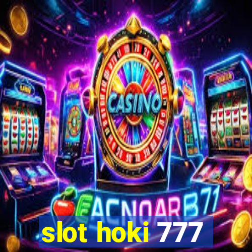 slot hoki 777