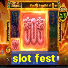 slot fest