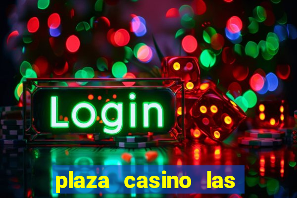 plaza casino las vegas nevada