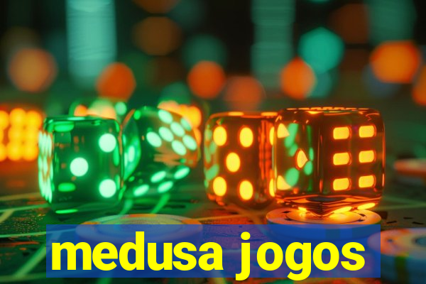 medusa jogos