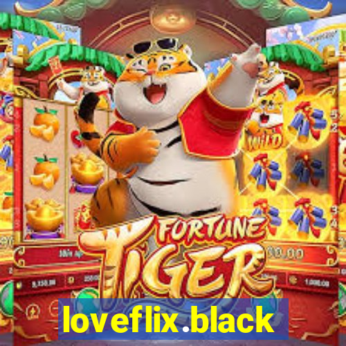 loveflix.black