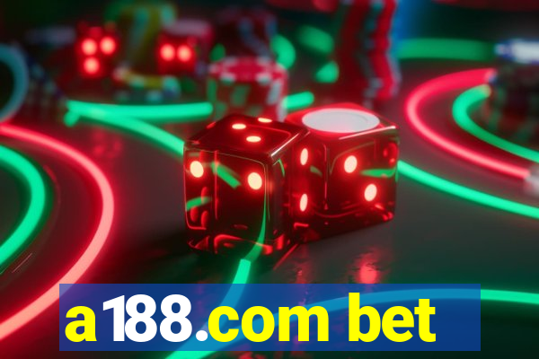 a188.com bet