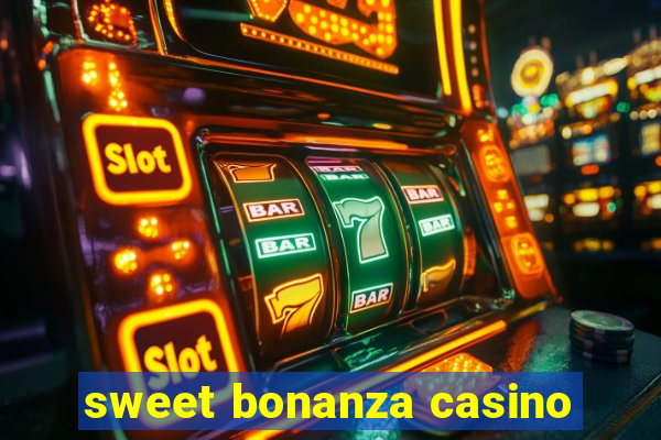 sweet bonanza casino