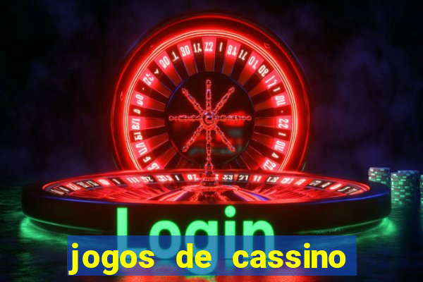 jogos de cassino online grátis