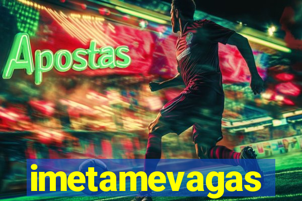 imetamevagas