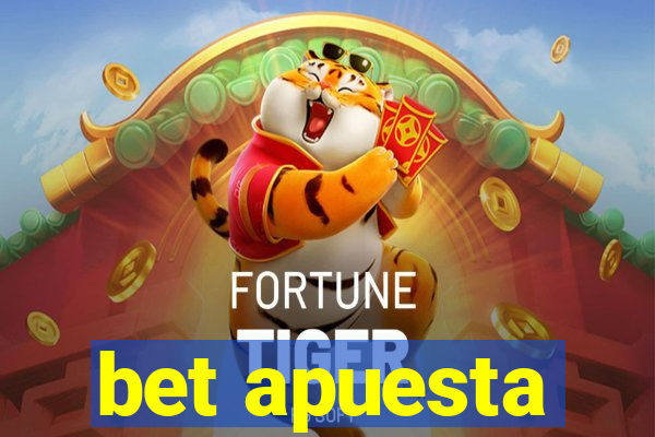 bet apuesta