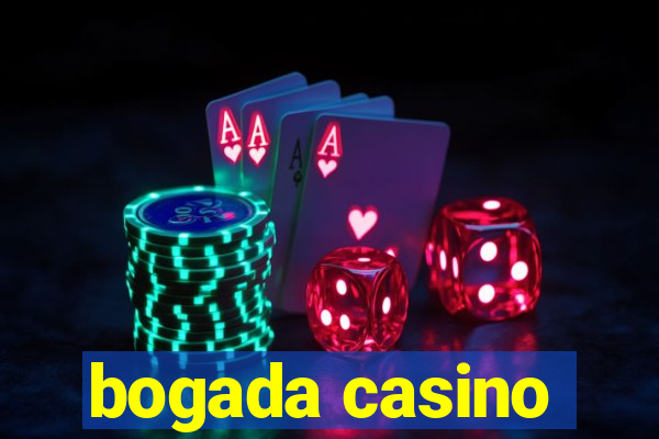 bogada casino