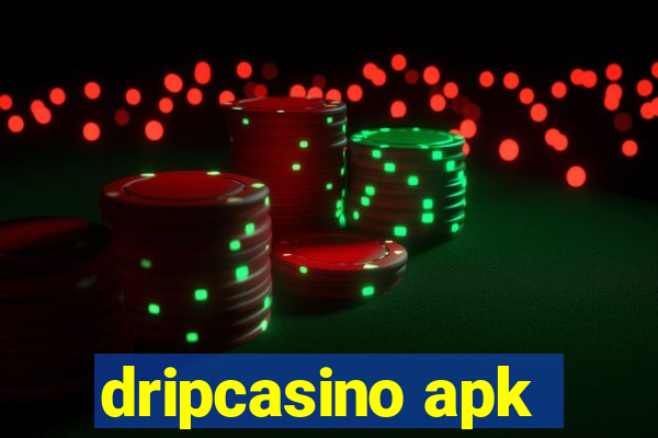 dripcasino apk