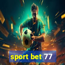 sport bet 77