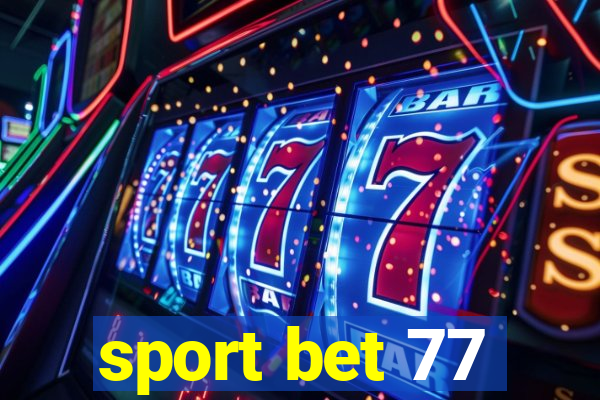 sport bet 77