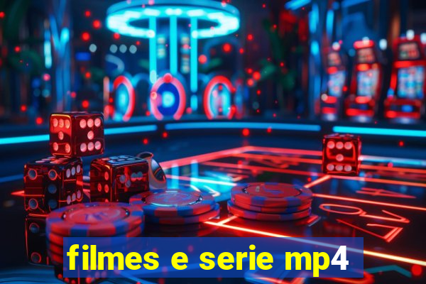 filmes e serie mp4