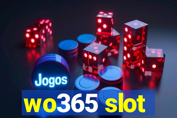 wo365 slot