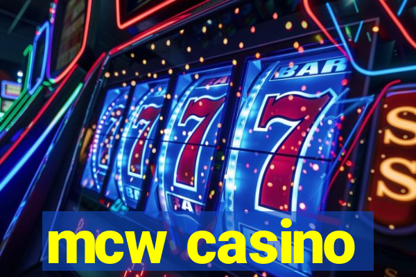 mcw casino