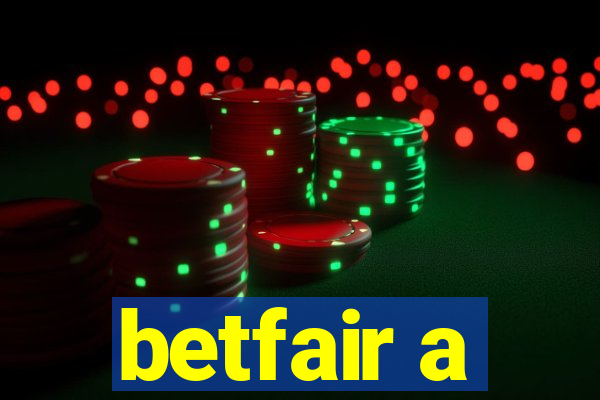 betfair a