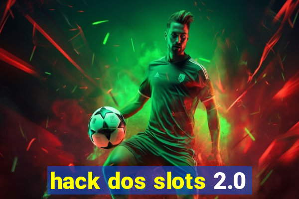 hack dos slots 2.0