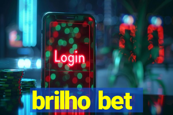 brilho bet