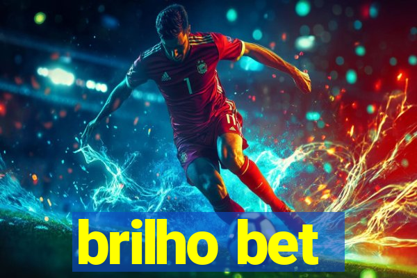 brilho bet