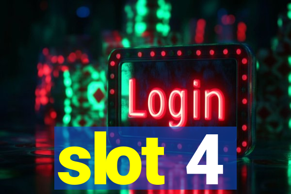 slot 4