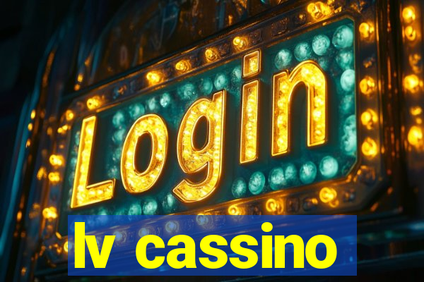 lv cassino