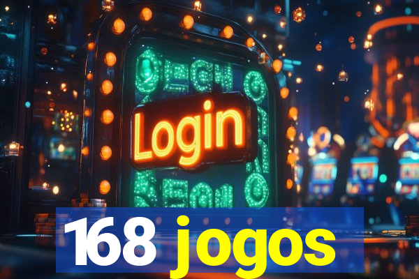 168 jogos