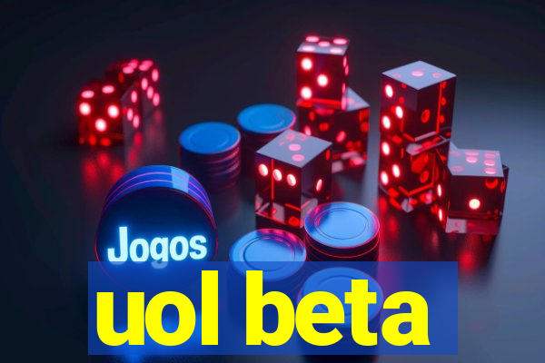 uol beta