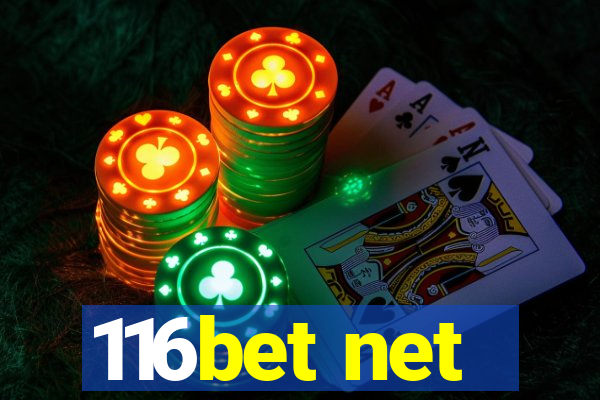 116bet net