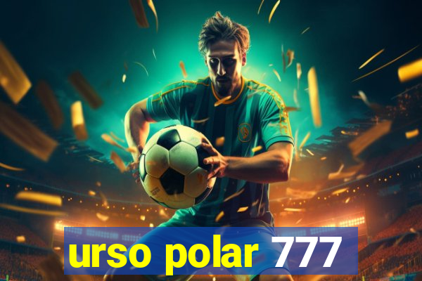 urso polar 777