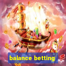 balance betting