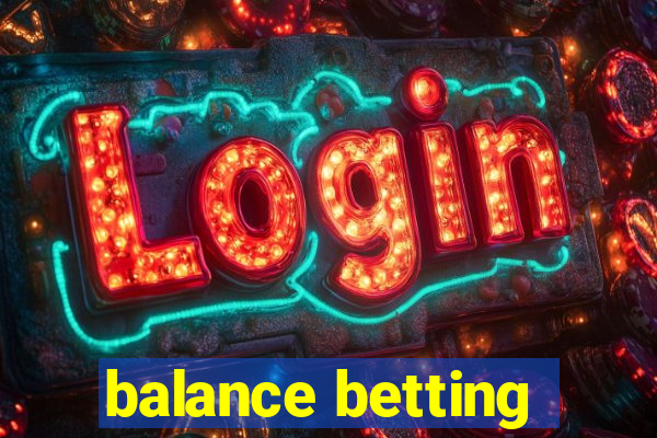 balance betting