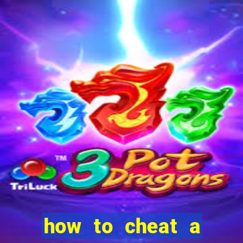 how to cheat a slot machine