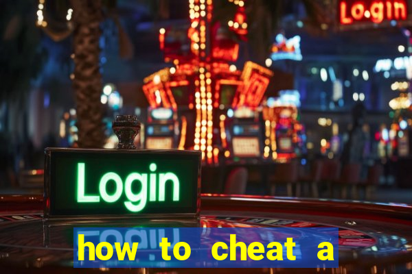 how to cheat a slot machine