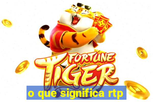 o que significa rtp