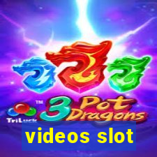 videos slot