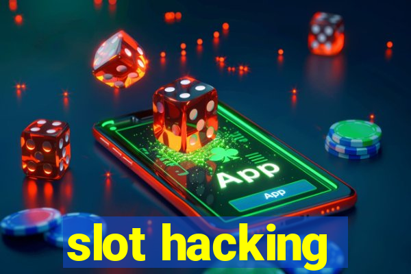 slot hacking