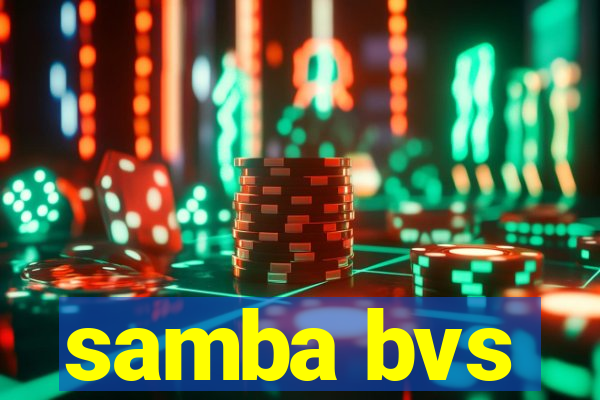 samba bvs