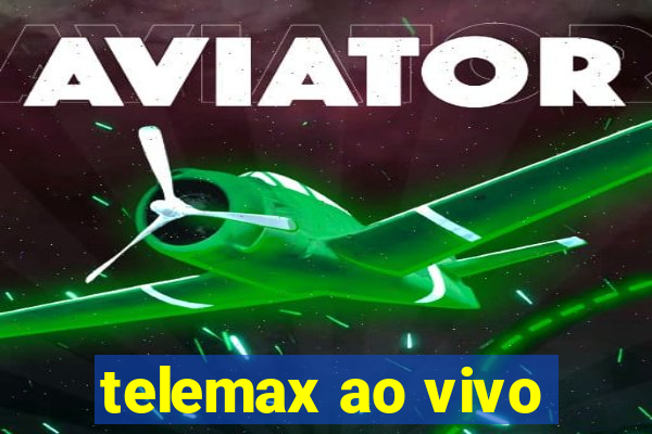 telemax ao vivo