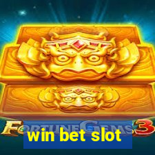 win bet slot