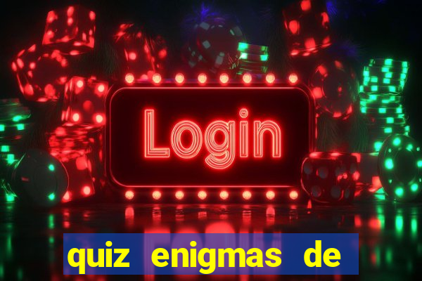 quiz enigmas de detetive enigmas de detetive com resposta