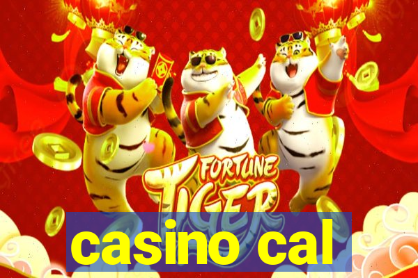 casino cal