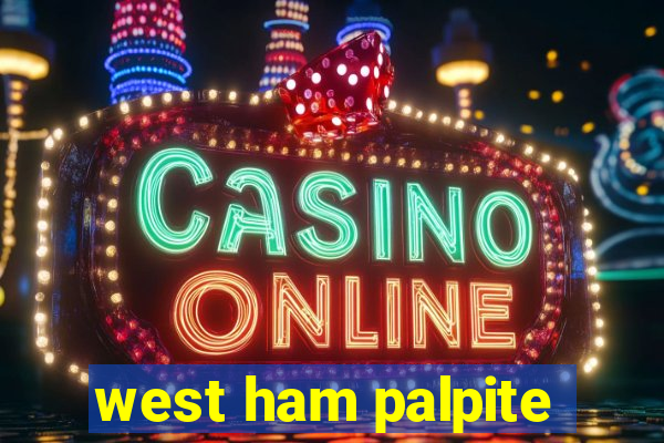 west ham palpite