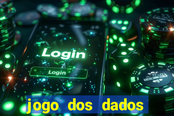 jogo dos dados aposta nome