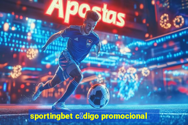 sportingbet c贸digo promocional